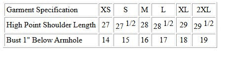A size chart table showing garment specification measurements forXS, S, M, L, XL, and 2XL sizes, including high point shoulder length and bust 1" below armhole measurements.